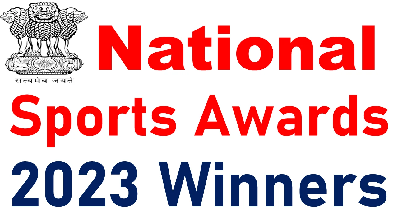 National Sports Awards 2023 Winners List - Current Affairs - Trending ...