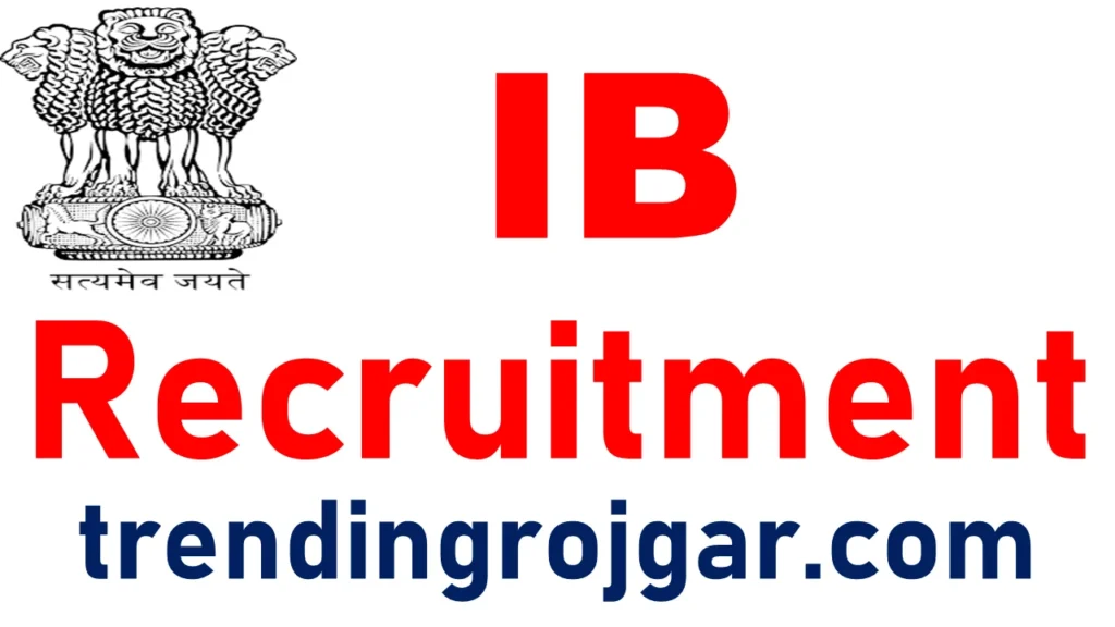 IB ACIO Technical Recruitment 2024