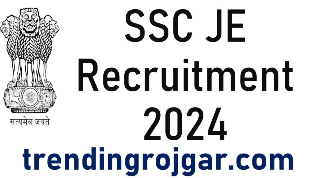 SSC JE Recruitment 2024