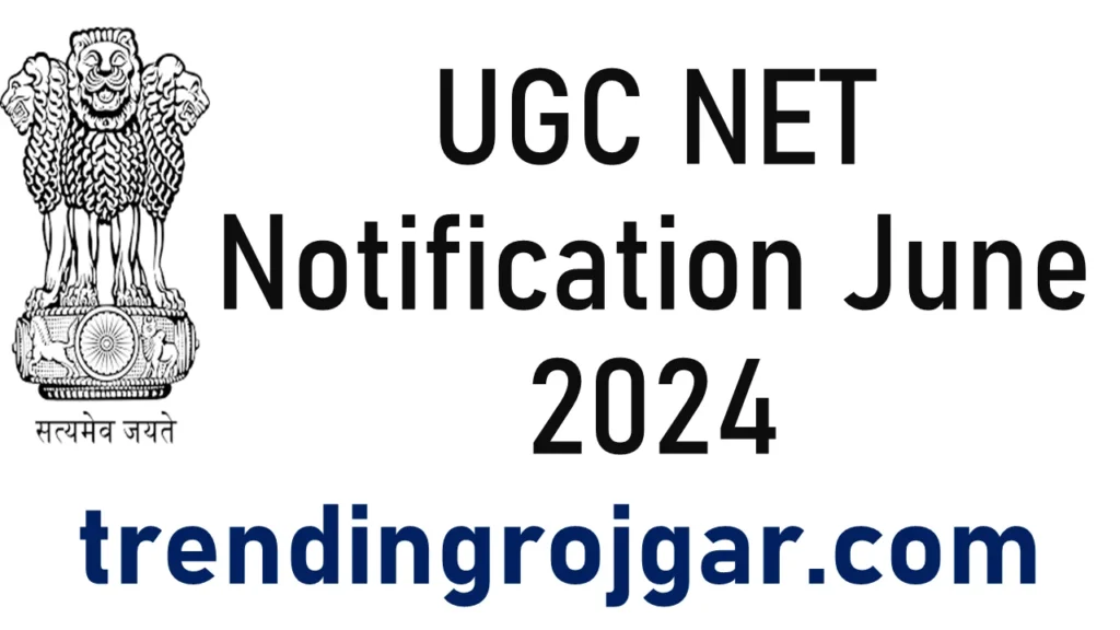 UGC NET Notification 2024