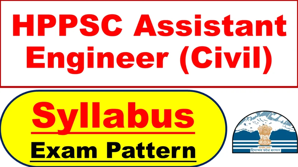 HPPSC Assistant Engineer Civil Syllabus 2024