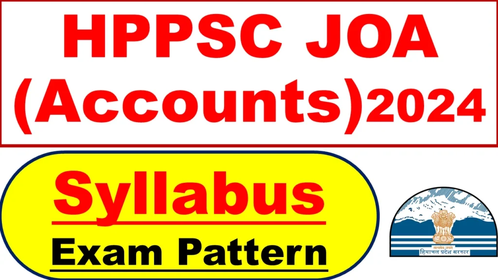 HPPSC Junior Office Assistant (Accounts) Syllabus 2024