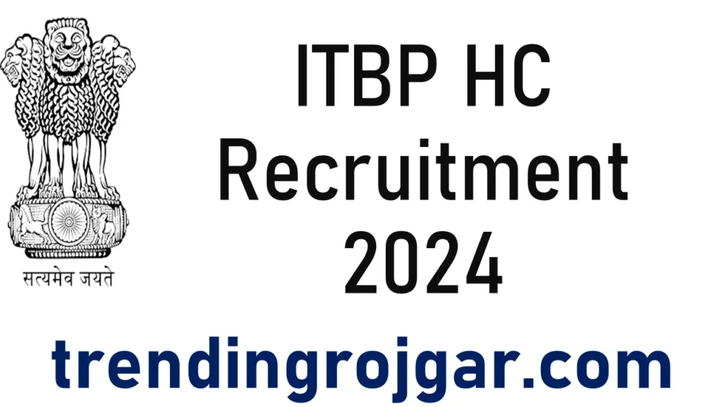 ITBP Head Constable Recruitment 2024