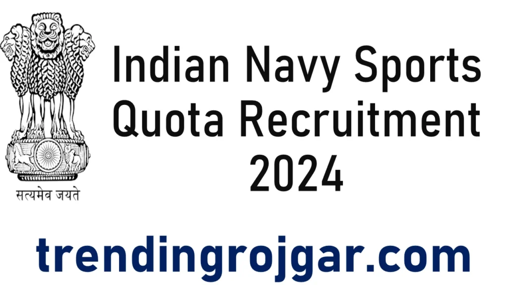 Indian Navy Sports Quota Recruitment 2024