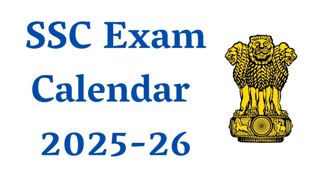 SSC Exam Calendar 2025-26