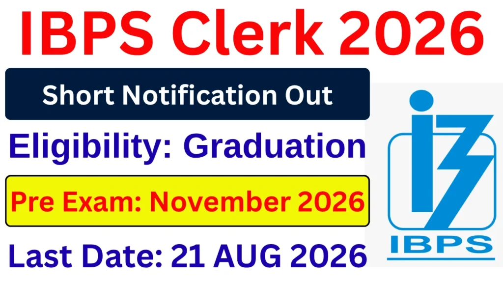 IBPS Clerk Notification 2026